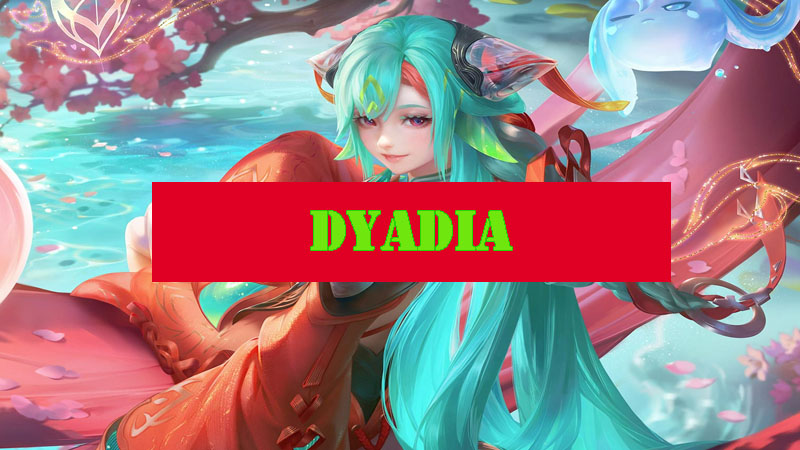 Dyadia Honor of Kings Build
