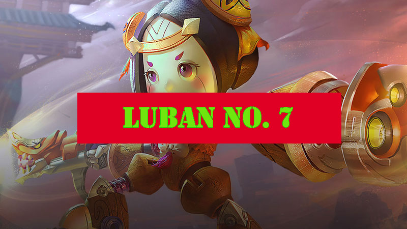 Luban No. 7 Honor of Kings Build